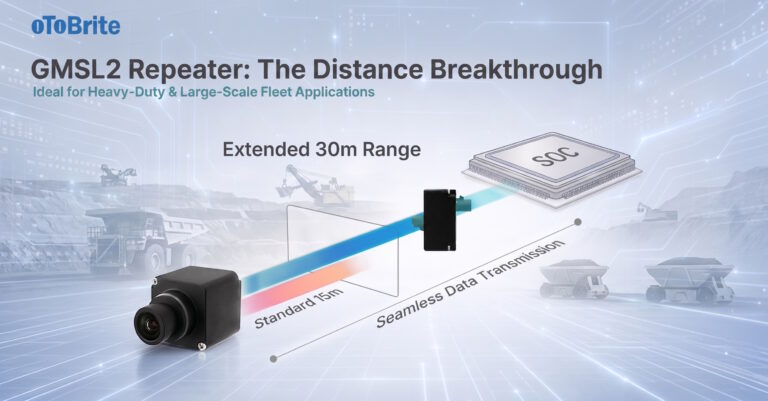 oToBrite GMSL2 Repeater Extends Camera Links to 30 Meters
